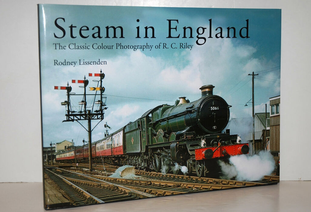 Steam in England The Classic Colour Photography of R. C. Riley Image