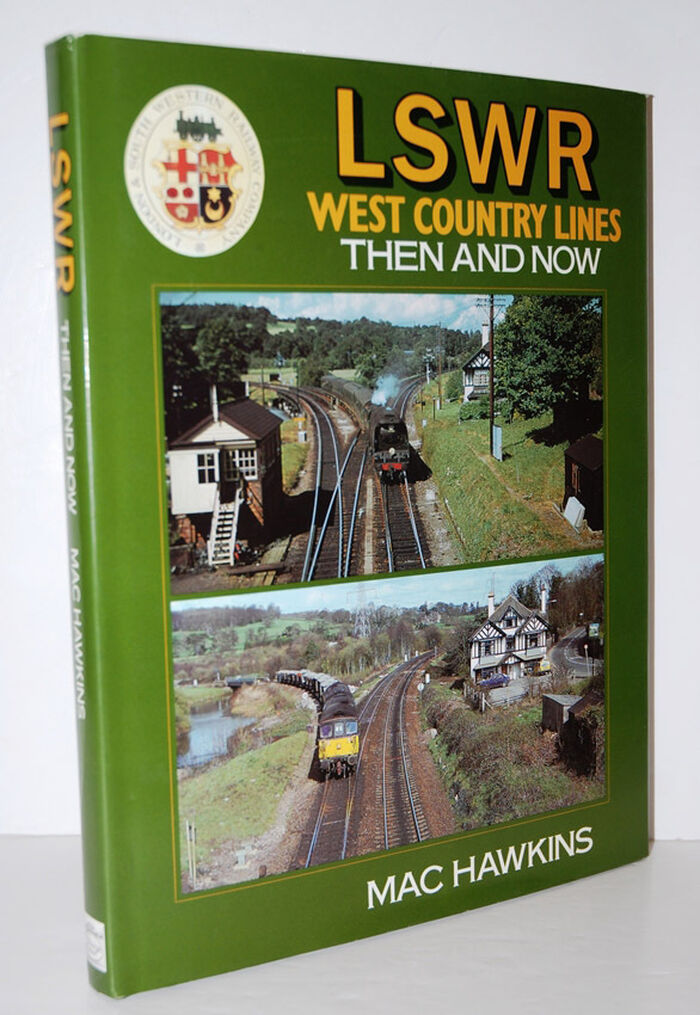 LSWR West Country Lines Then and Now Image