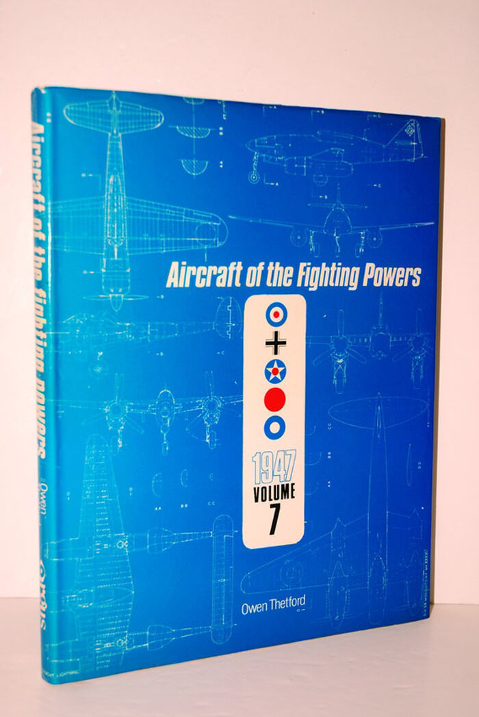 Aircraft of the Fighting Powers 1947, Volume 7 Image