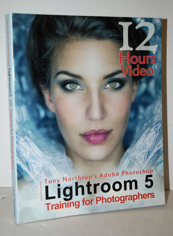 Tony Northrup's Adobe Photoshop Lightroom 5 Video Book Training for Image