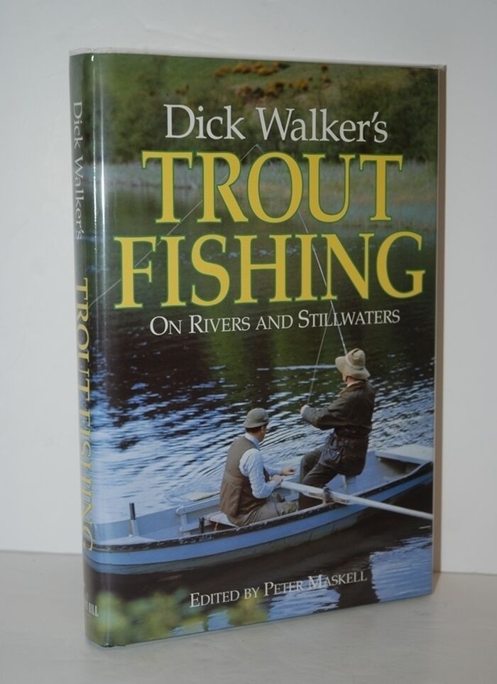 Dick Walker's Trout Fishing on Rivers and Stillwaters Image