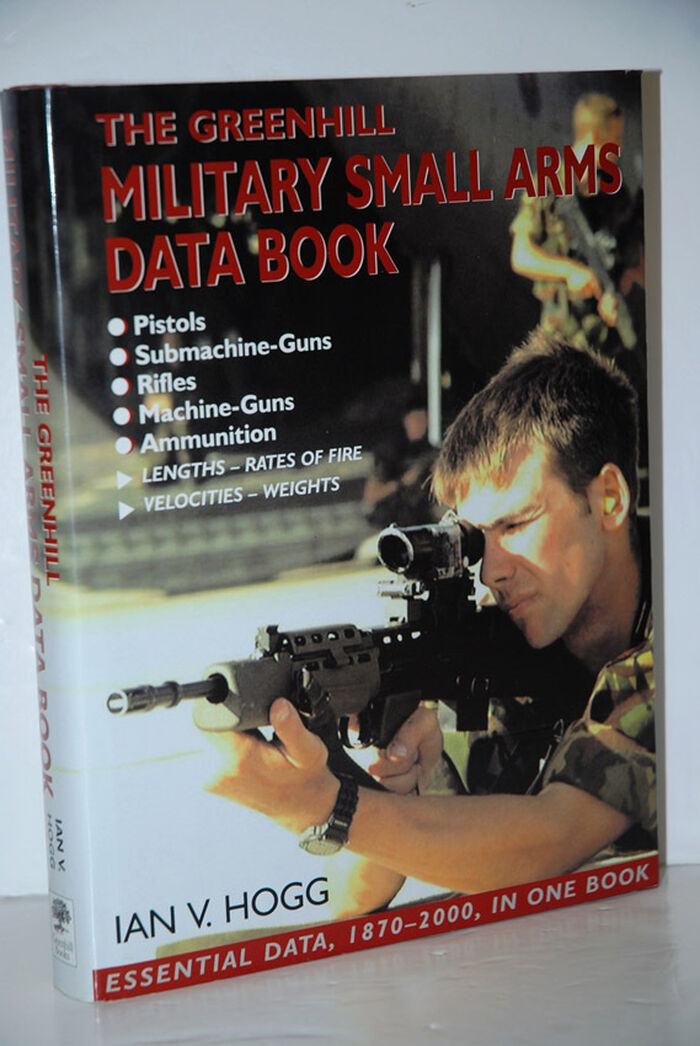 The Greenhill Military Small Arms Data Book Image