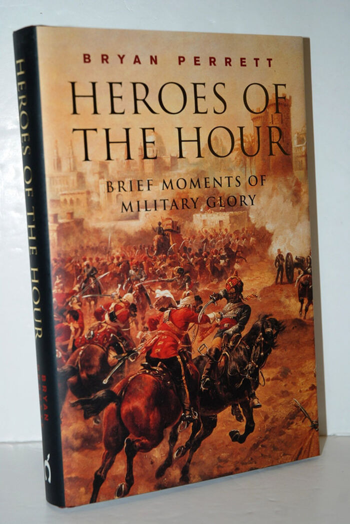 Heroes of the Hour Brief Moments of Military Glory Image