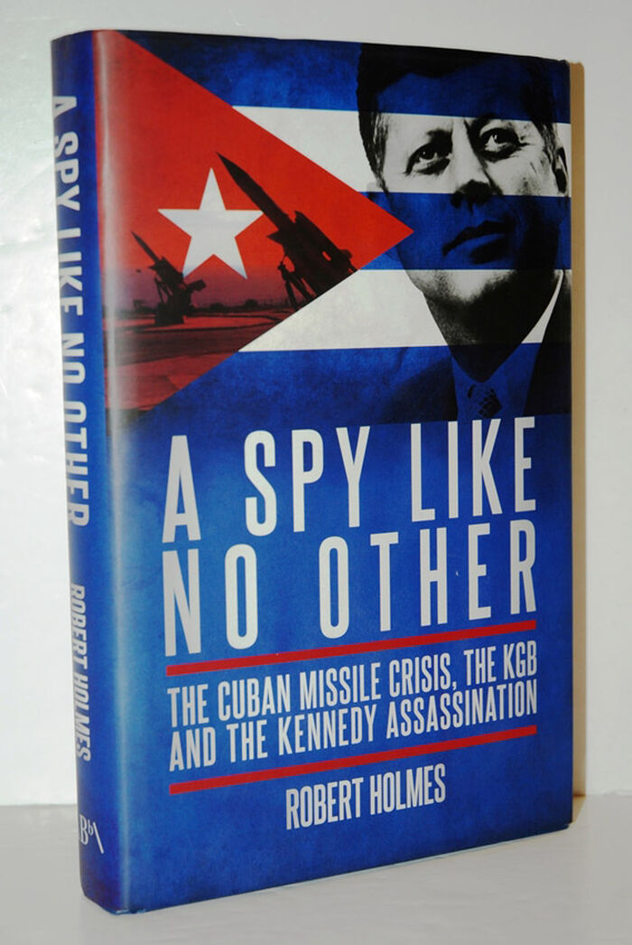 A Spy like No Other The Cuban Missile Crisis and the KGB Links to the Image