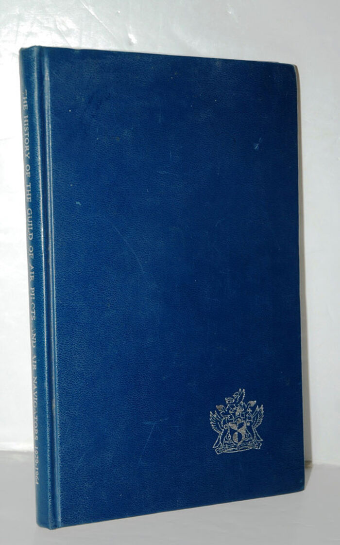 History of the Guild of Air Pilots and Air Navigators 1929-1964. Image
