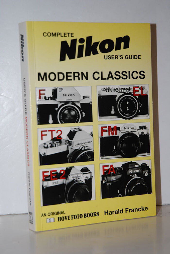 Complete User's Guide to Nikon Modern Classics Image