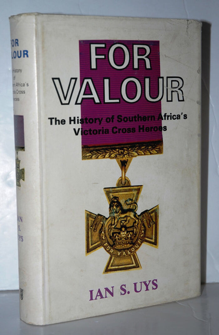 For Valour History of Southern Africa's Victoria Cross Heroes Image