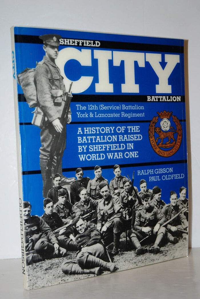 Sheffield City Battalion The 12Th Battalion, York and Lancaster Regiment Image