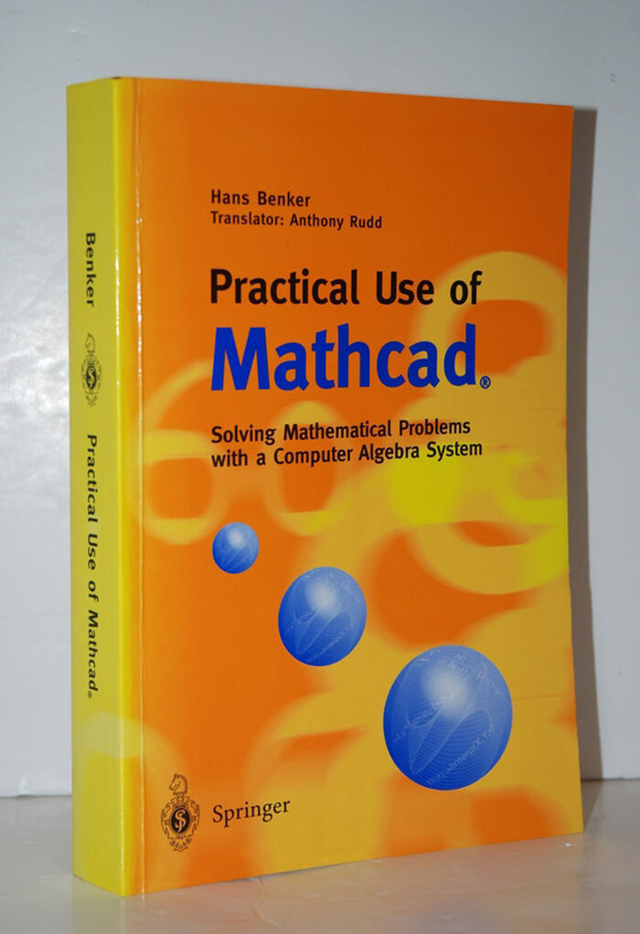 Practical Use of MathcadŽ Solving Mathematical Problems with a Computer Image