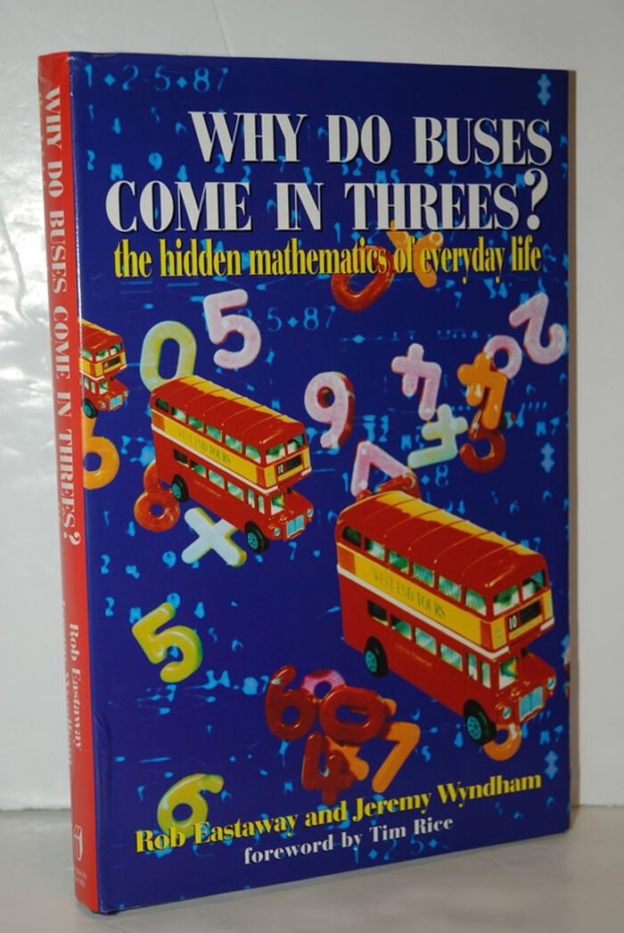 Why Do Buses Come in Threes? The Hidden Mathematics of Everyday Life Image