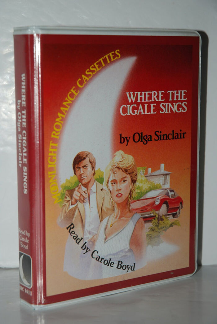 Where the Cigale Sings Complete & Unabridged Image