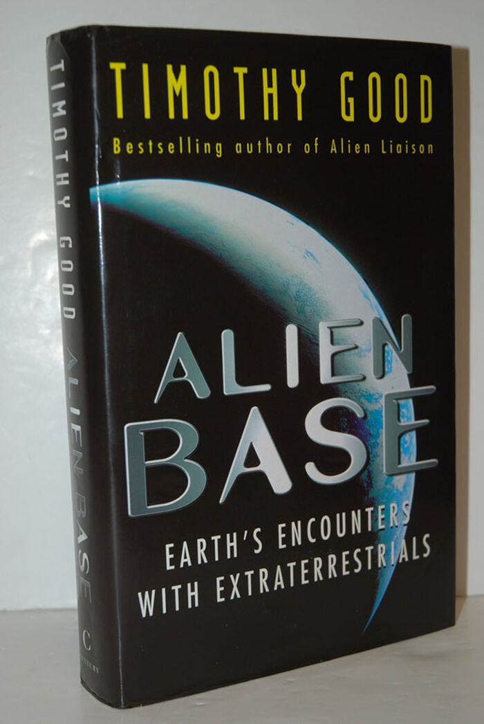 Alien Base (Signed)  Earth's Encounters with Extraterrestrials Image