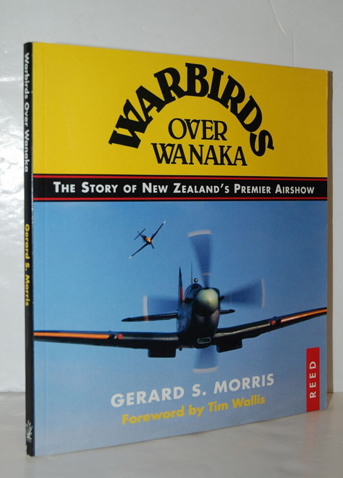 Warbirds over Wanaka Story of New Zealand's Premier Airshow Image