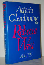 Rebecca West A Life