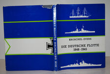 Die Deutsche Flotte 1848 - 1945. Geschichte Des Deutschen Kriegsschiffbaus Additional Image
