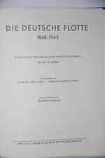 Die Deutsche Flotte 1848 - 1945. Geschichte Des Deutschen Kriegsschiffbaus Additional Image