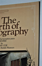 Birth of Photography The Story of the Formative Years, 1800-1900 Additional Image