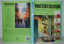 Watercolour A Step-By-Step Guide to Watercolour Techniques Additional Image
