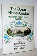 Queen's Hidden Garden Buckingham Palace's Treasury of Wild Plants