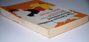 The German Problem Reconsidered Germany and the World Order 1870 to the Additional Image