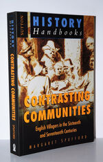 Contrasting Communities English Villagers in the Sixteenth and Seventeenth