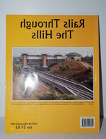 Rails through the Hills Birmingham-Stourbridge-Worcester-Malvern-Hereford Additional Image