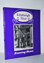 EDINBURGH THEN