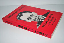 First Class Job!  Story of Frank Murphy Additional Image