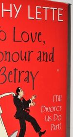 To Love, Honour and Betray  (Till Divorce Us Do Part) Additional Image