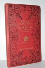 Personal Reminiscences of Manchester Cathedral