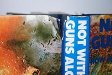 Not by Guns Alone Additional Image