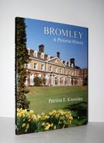 Bromley A Pictorial History