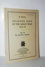 Soldiers Died in the Great War, 1914-1919, Part 16 The Devonshire Regiment