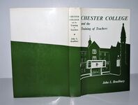 Chester College and the Training of Teachers, 1839-1975 Additional Image