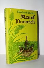 Men of Dunwich The Story of a Vanished Town