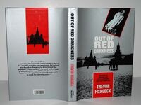 Out of Red Darkness Reports from the Collapsing Soviet Empire Additional Image