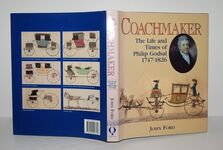 Coachmaker The Life and Times of Philip Godsal 1747-1826 Additional Image