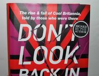 Don't Look Back in Anger The Rise and Fall of Cool Britannia, Told by Additional Image