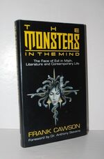 The Monsters in the Mind The Face of Evil in Myth, Literature and