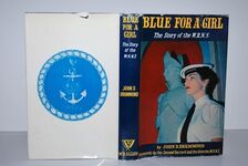Blue for a Girl The Story of the W. R. N. S. Additional Image