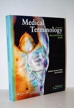 Medical Terminology An Illustrated Guide