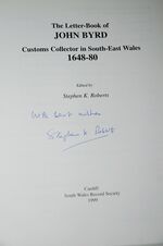 Letter-Book of John Byrd Customs Collector in South-East Wales, 1648-80 Additional Image