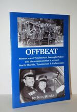 Offbeat Memories of Tynemouth Borough Police and the Communities it Served