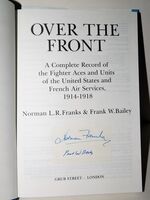 Over the Front Complete Record of the Fighter Aces and Units of the United Additional Image