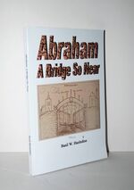 Abraham A Bridge so Near