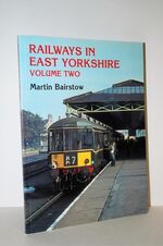 Railways in East Yorkshire V. 2