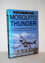 Mosquito Thunder No.105 Squadron RAF At War, 1942-45