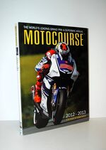 Motocourse 2012-2013 The World's Leading Grand Prix & Superbike Annual