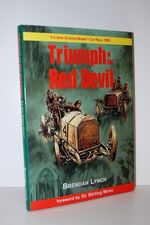 Triumph of the Red Devil The Irish Gordon Bennett Cup Race 1903