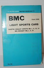 BMC Light Sports Cars from 1958 Austin Healey Sprite Mk I,II,III,IV -  MG Additional Image